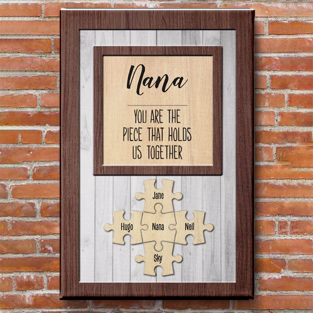 You Are the Piece that Holds Us Together Puzzle Premium Canvas