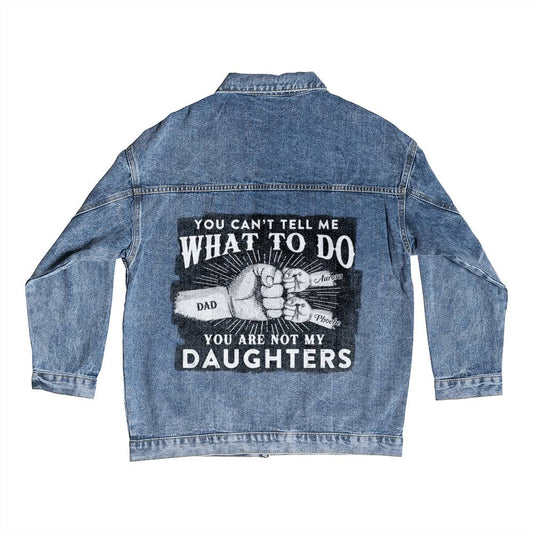 Can't Tell Me What To Do | Personalized Denim Jacket Gift for Dad Grandpa