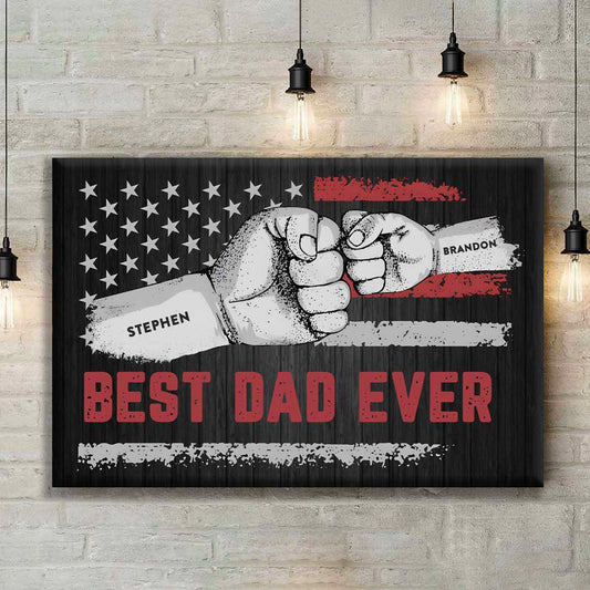 Best Dad Ever | Custom Canvas for Dad Grandpa