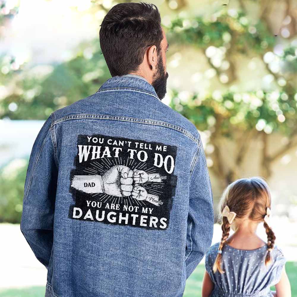 Can't Tell Me What To Do | Personalized Denim Jacket Gift for Dad Grandpa