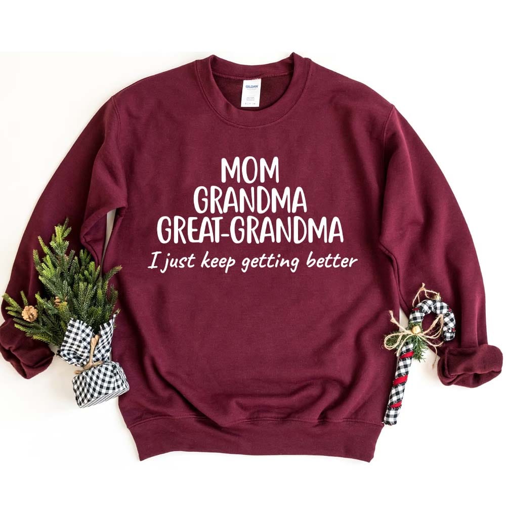 Mom Grandma Great-Grandma Sweatshirt