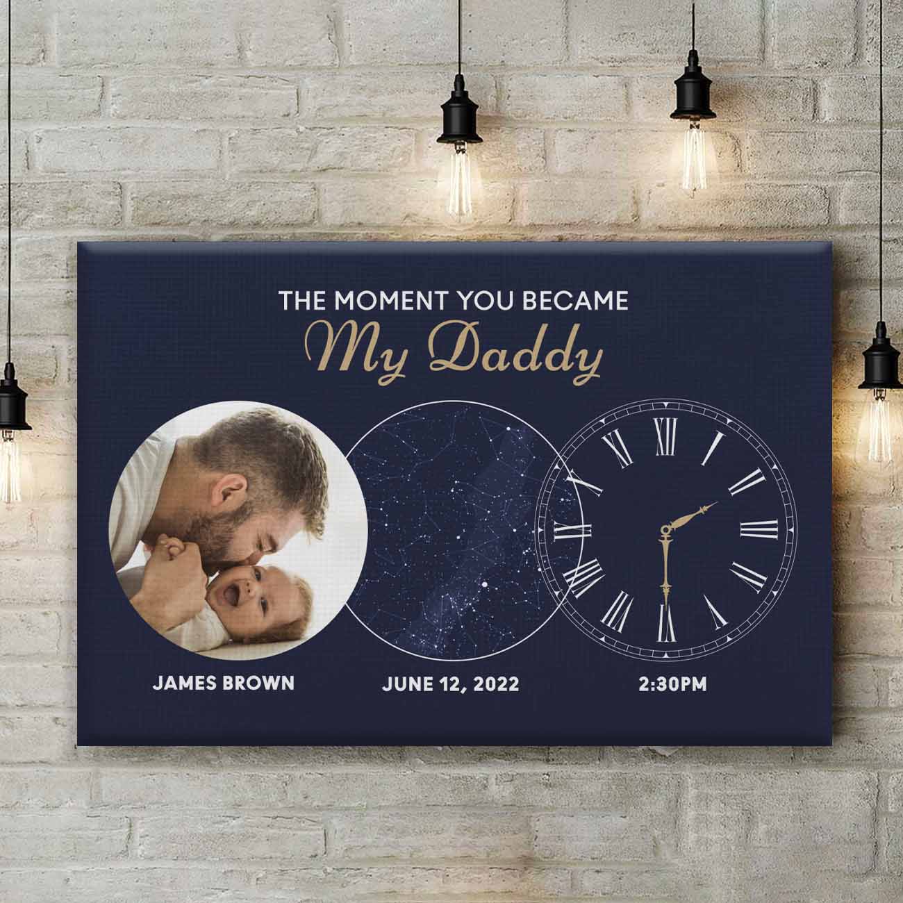The Moment You Became My Daddy | Custom Star Map Canvas
