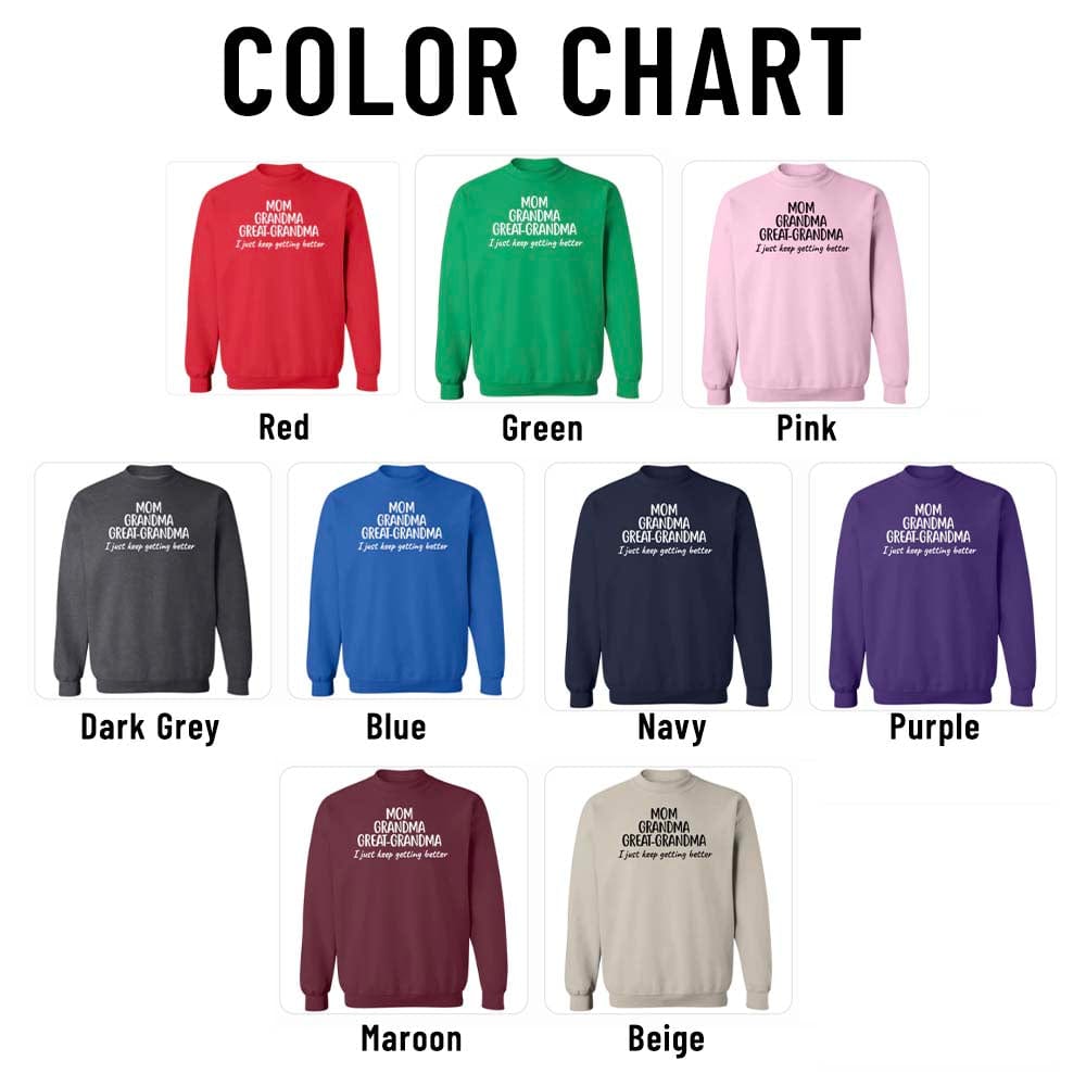 Mom Grandma Great-Grandma Sweatshirt