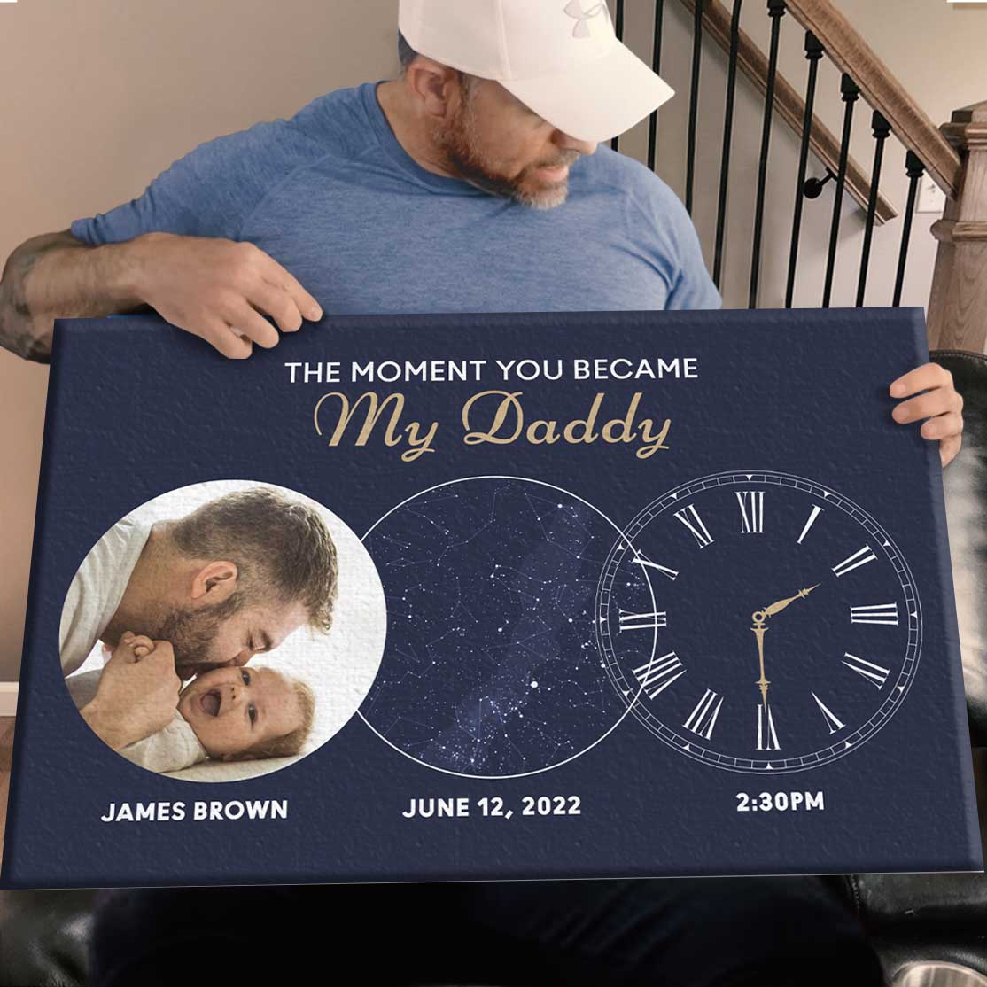 The Moment You Became My Daddy | Custom Star Map Canvas