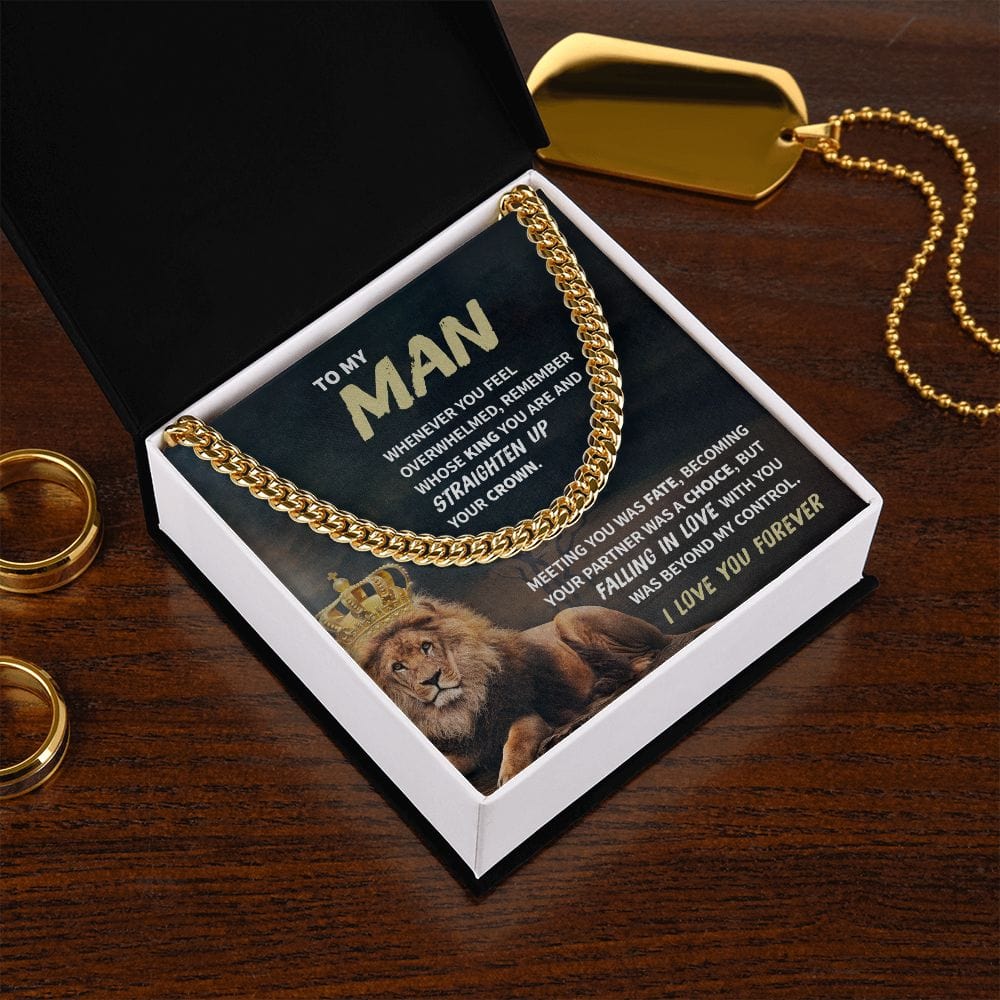 Straighten Up Your Crown | To My Man Cuban Chain