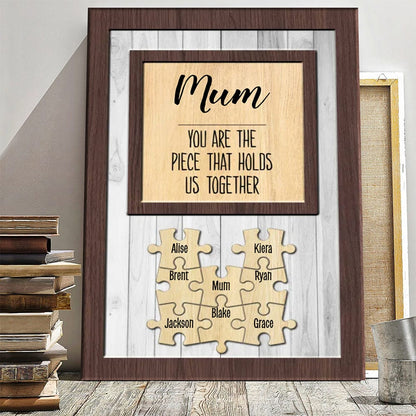 You Are the Piece that Holds Us Together Puzzle Premium Canvas