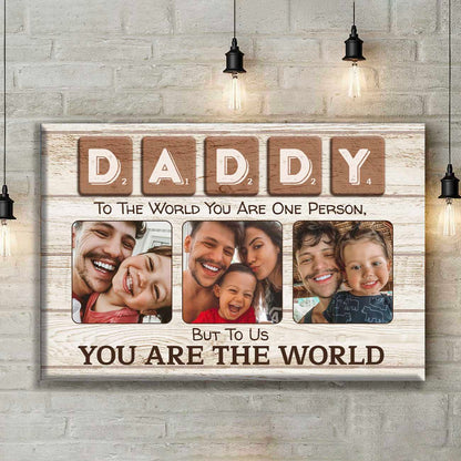 Daddy Grandpa You Are The World Custom Canvas Print