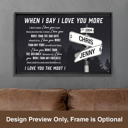 I Love You More Custom Names Date on Street Sign Canvas