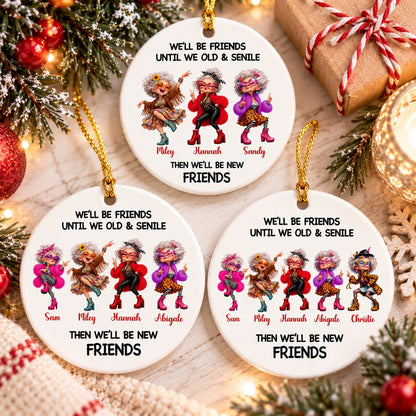 Friendship Never Get Too Old Custom Ceramic Ornament