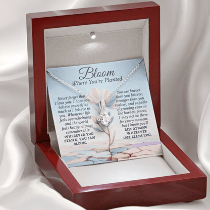 Bloom Where You're Planted Motivational Necklace for Her