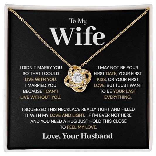 Can't Live Without You | To My Wife Necklace