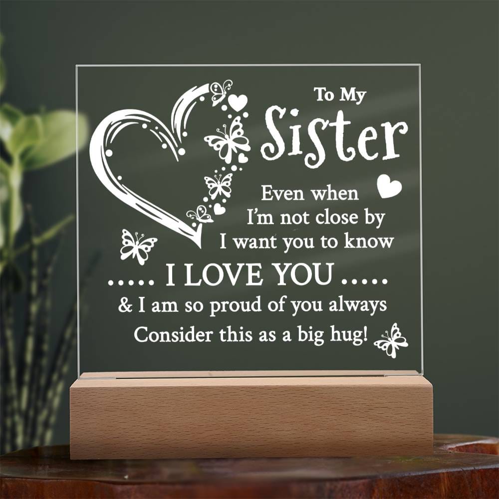 Proud Of You | To My Sister Keepsake Light