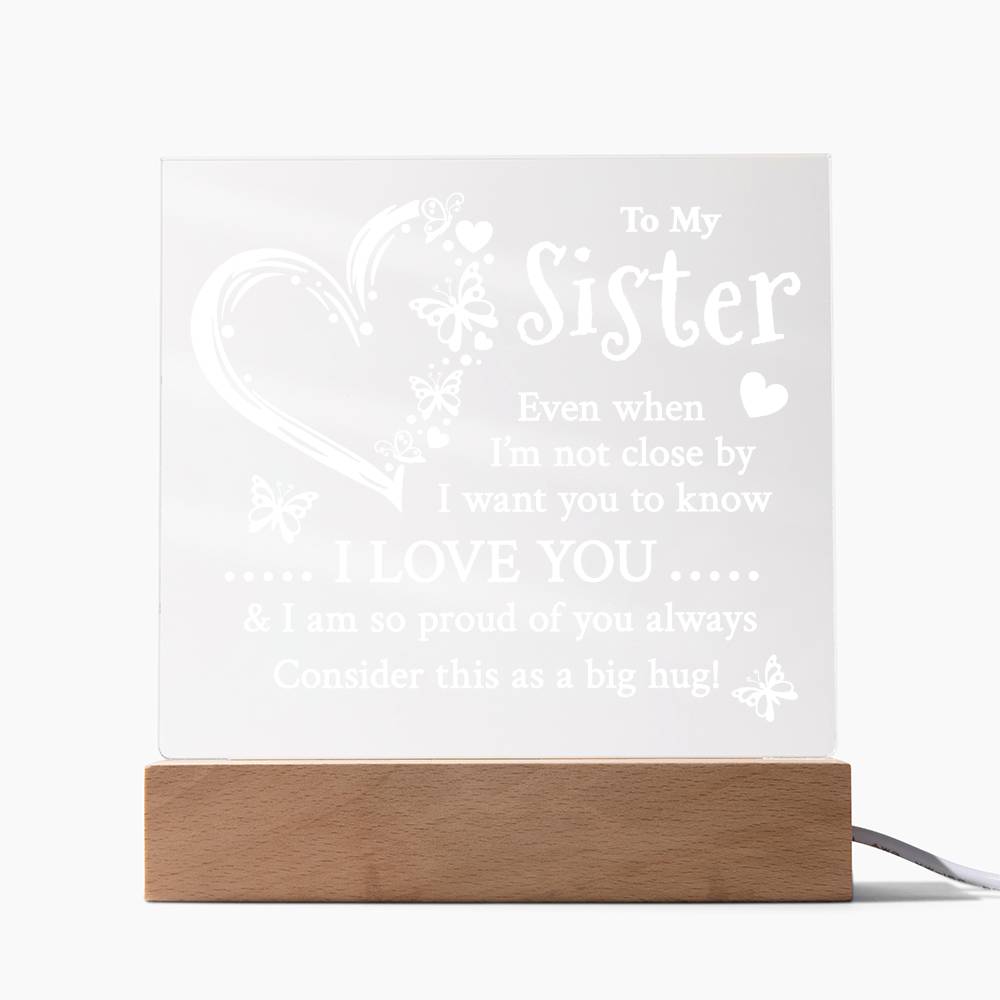 Proud Of You | To My Sister Keepsake Light