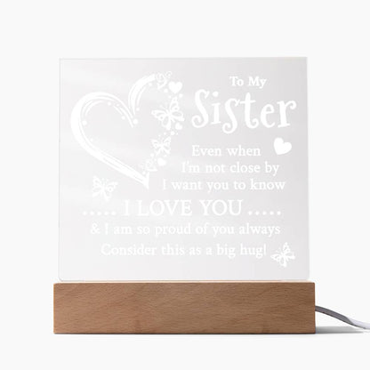 Proud Of You | To My Sister Keepsake Light