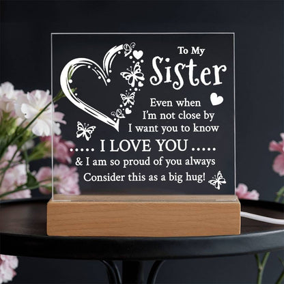 Proud Of You | To My Sister Keepsake Light