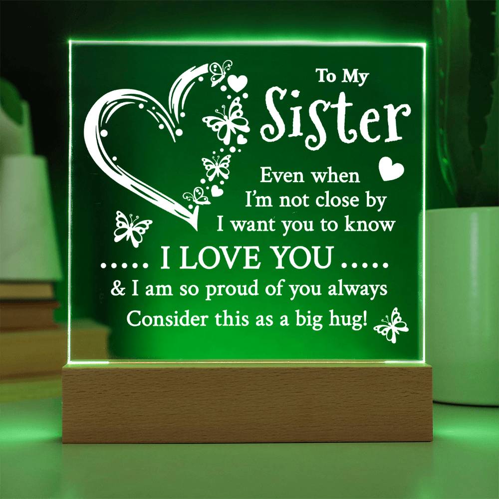 Proud Of You | To My Sister Keepsake Light