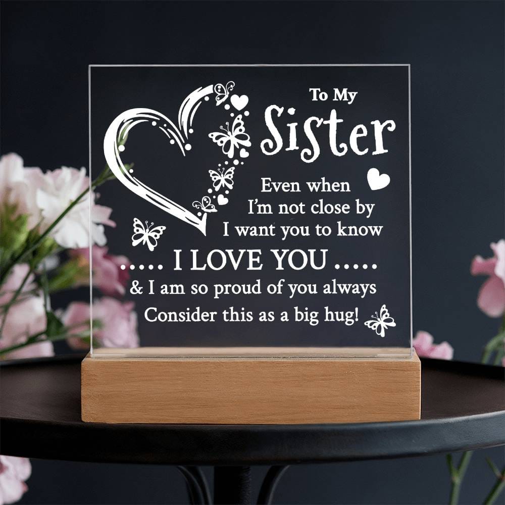 Proud Of You | To My Sister Keepsake Light