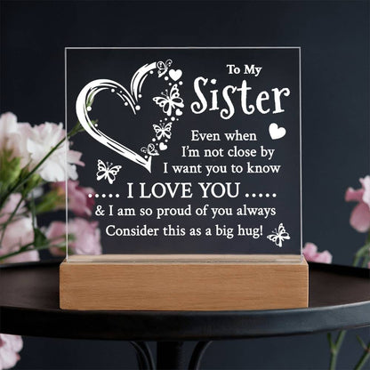 Proud Of You | To My Sister Keepsake Light