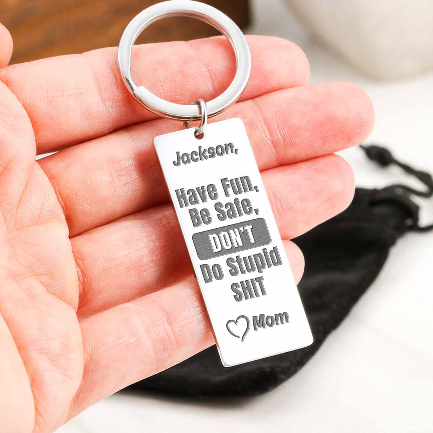 Dont Do Stupid Shit Fun Message for Son Daughter Engraved Keychain