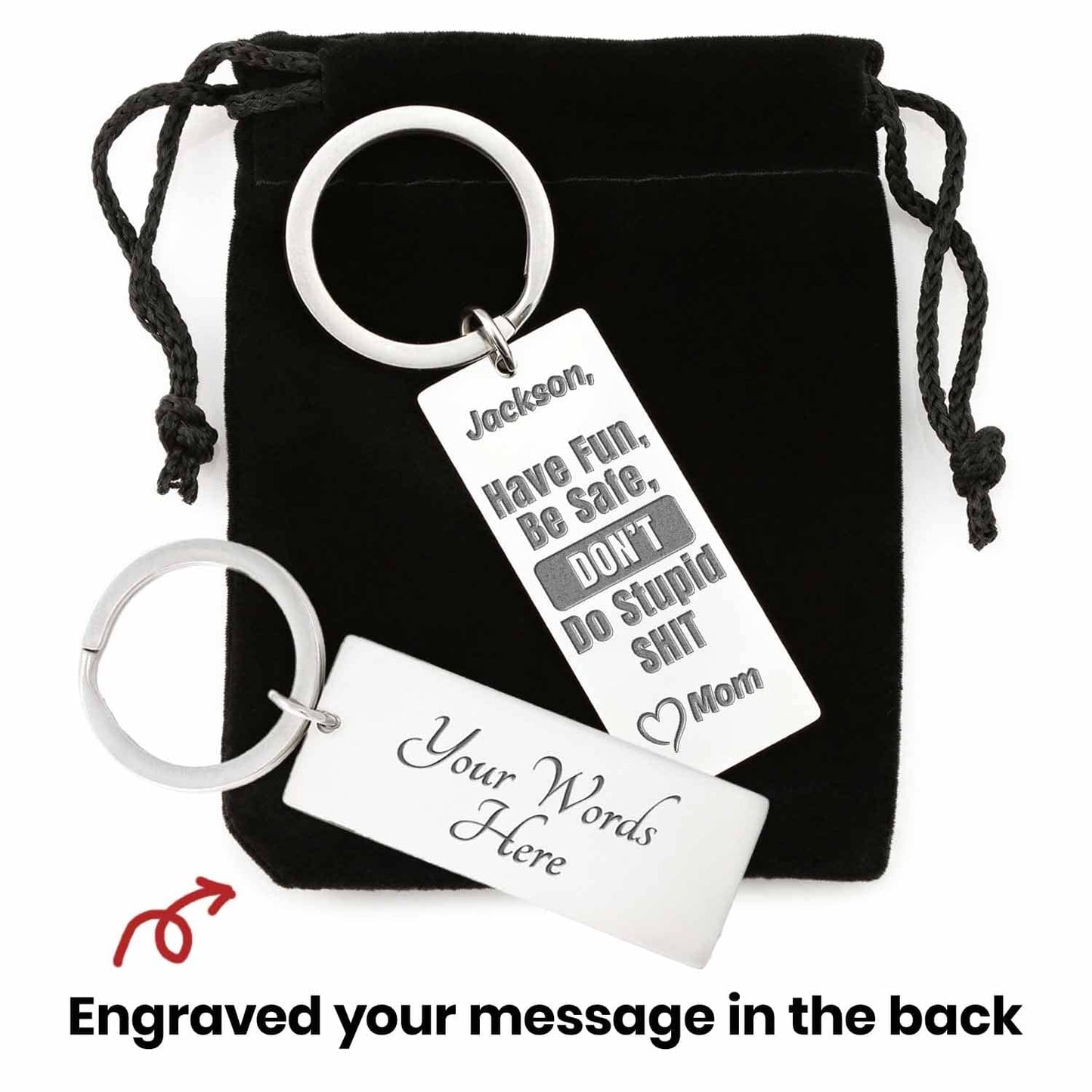 Dont Do Stupid Shit Fun Message for Son Daughter Engraved Keychain