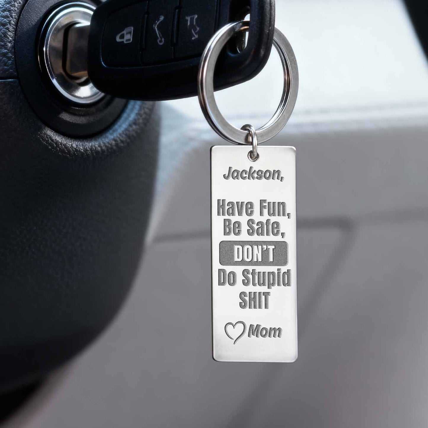 Dont Do Stupid Shit Fun Message for Son Daughter Engraved Keychain