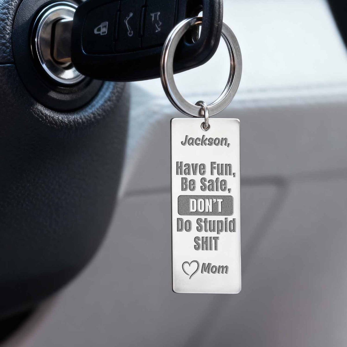 Dont Do Stupid Shit Fun Message for Son Daughter Engraved Keychain