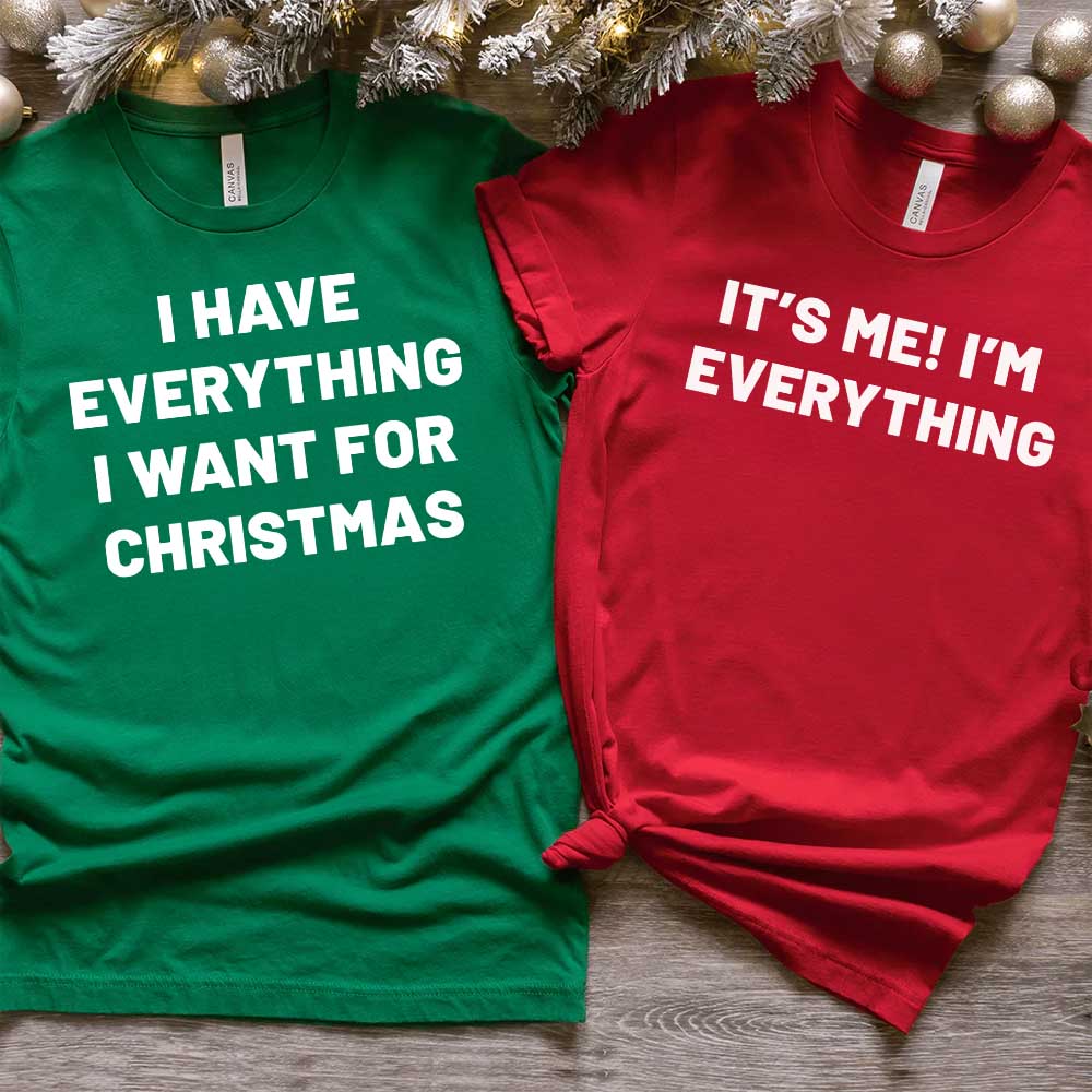 Everything For Christmas Matching Couples Shirt