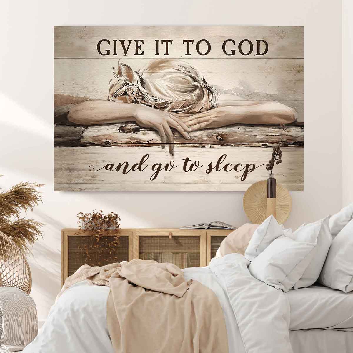 Give It To God And Go To Sleep Premium Canvas