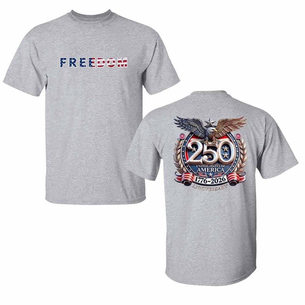 Freedom 250th Anniversary Shirt
