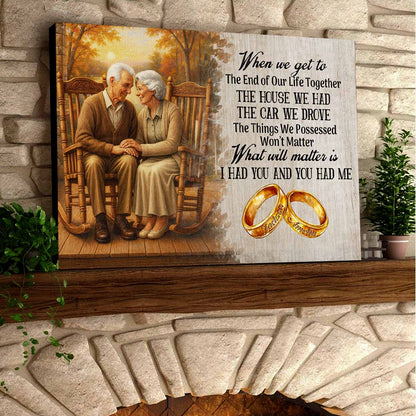 I Had You And You Had Me Custom Canvas