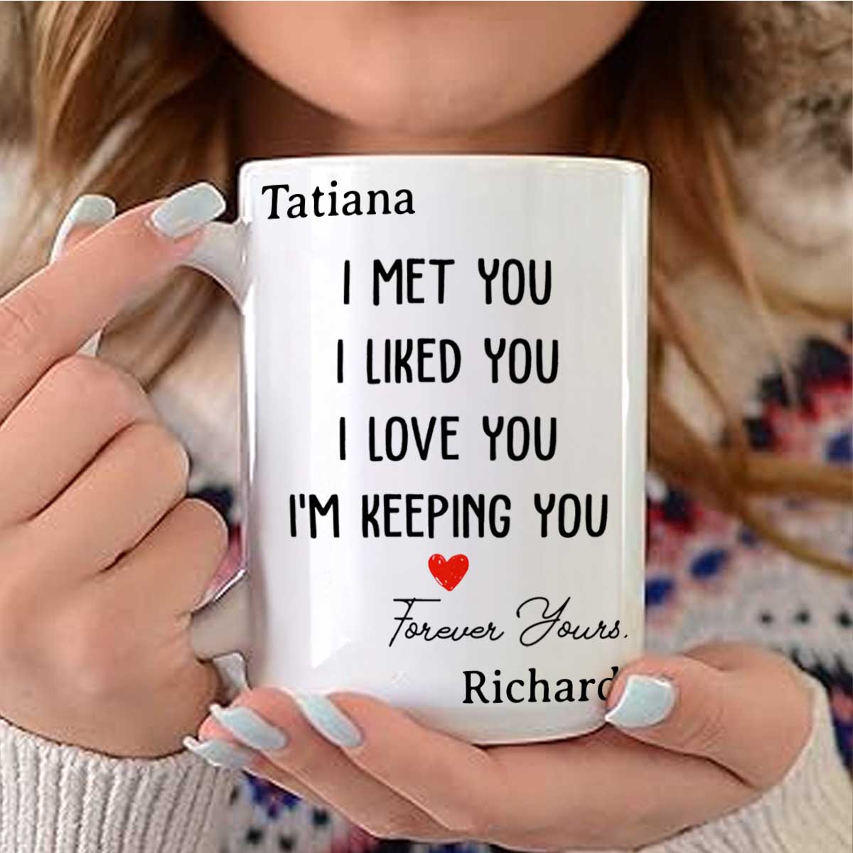 I'm Keeping You Personalized Custom Coffee Mug
