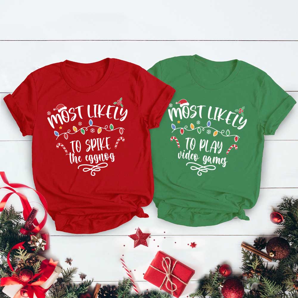 Most Likely - Family Matching Christmas PJs Shirt *SHIRT ONLY*