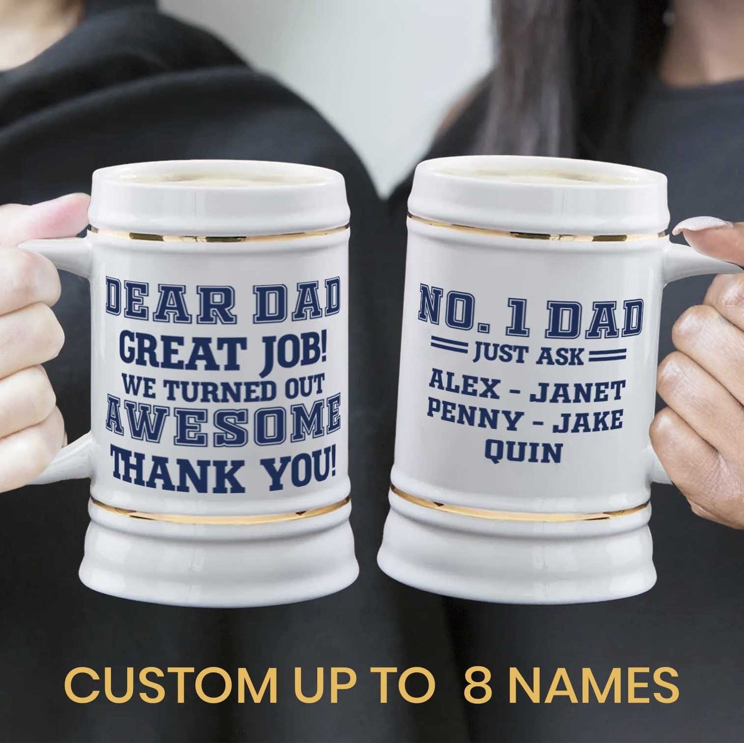 Dear Dad Great Job Custom Name Beer Stein Gift for Dad