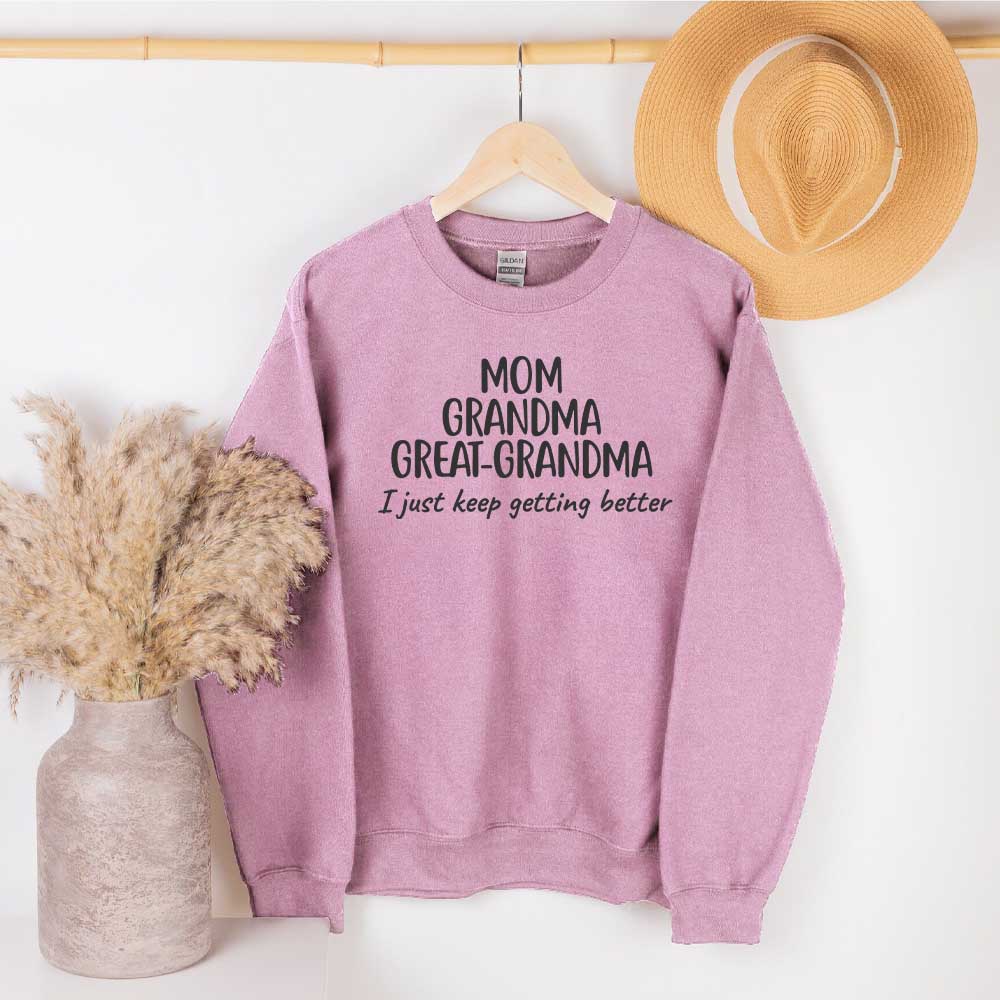 Mom Grandma Great-Grandma Sweatshirt