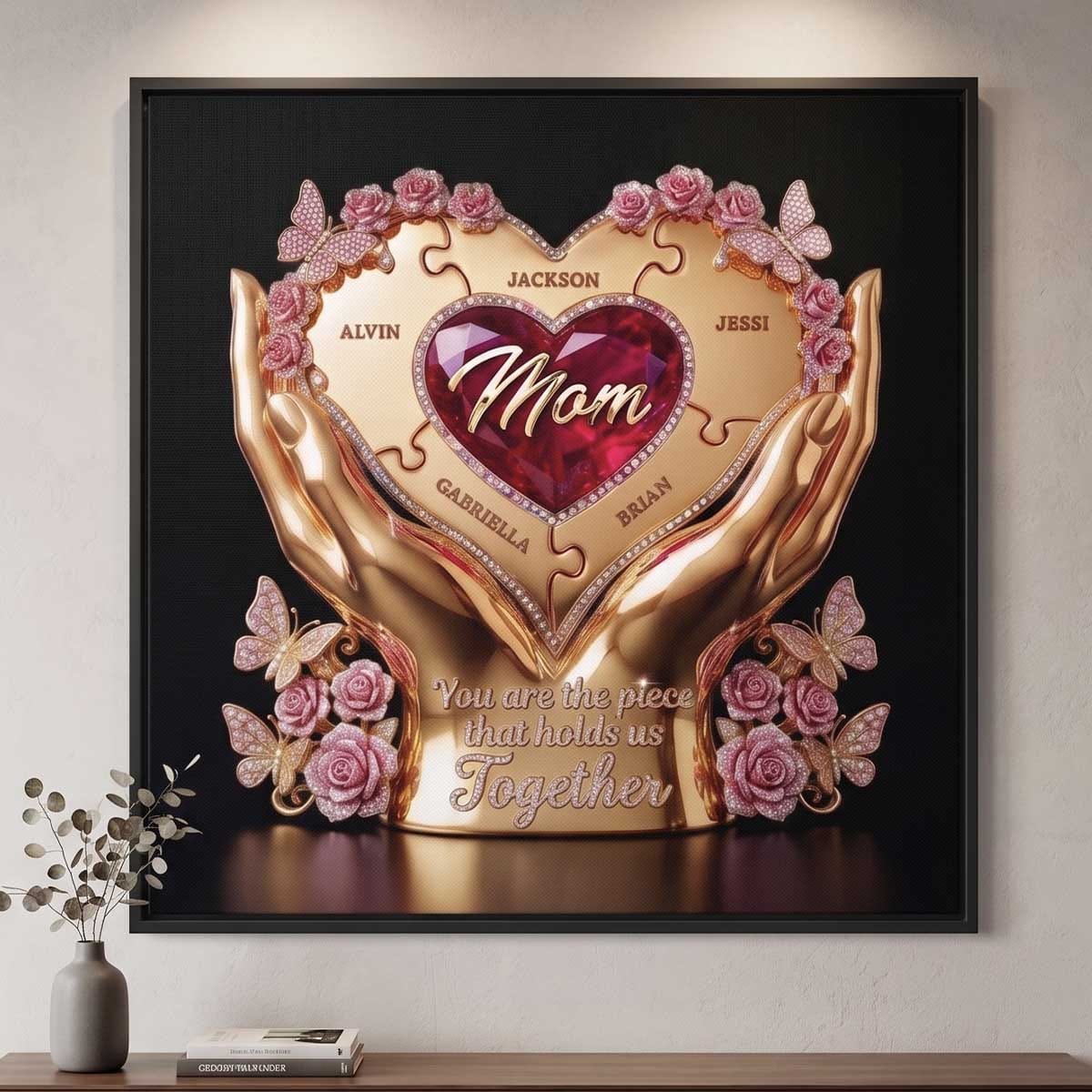 Custom Mom The Piece That Holds Us Together 3D Sculpted Gold Canvas