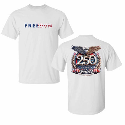 Freedom 250th Anniversary Shirt