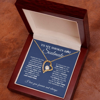 To My Smokin Hot Soulmate Necklace