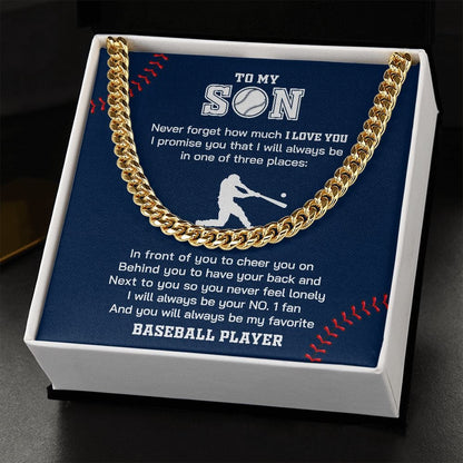 I Will Always In One Of Three Place | To My Baseball Son
