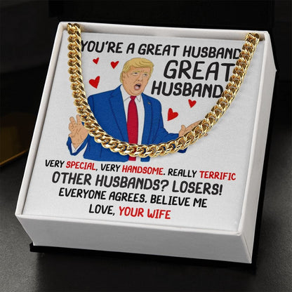 Great Husband | Funny Trump Cuban Chain
