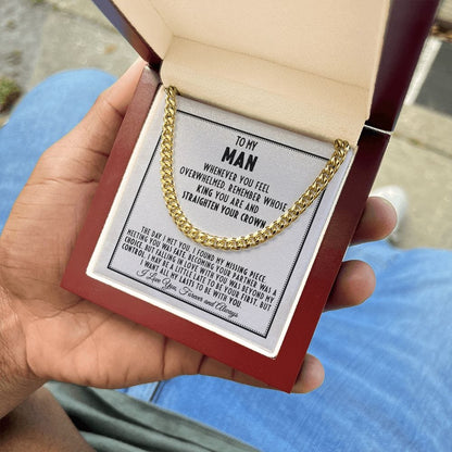 Remember Whose King You Are | To My Man Cuban Chain