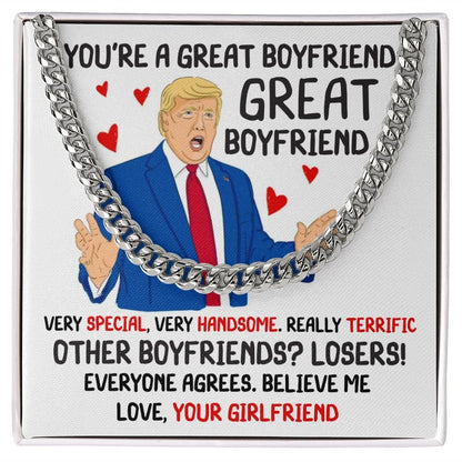 Great Boyfriend | Funny Trump Cuban Chain