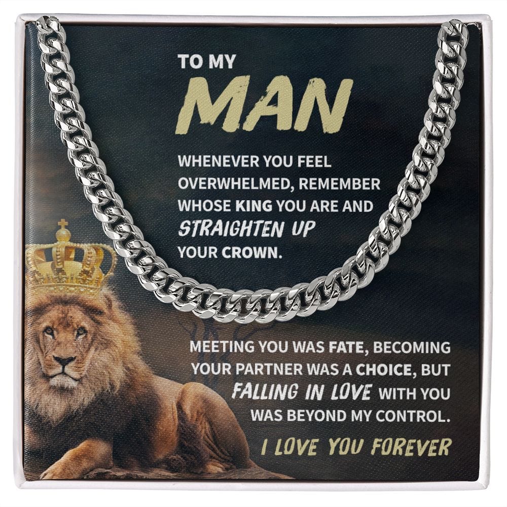 Straighten Up Your Crown | To My Man Cuban Chain