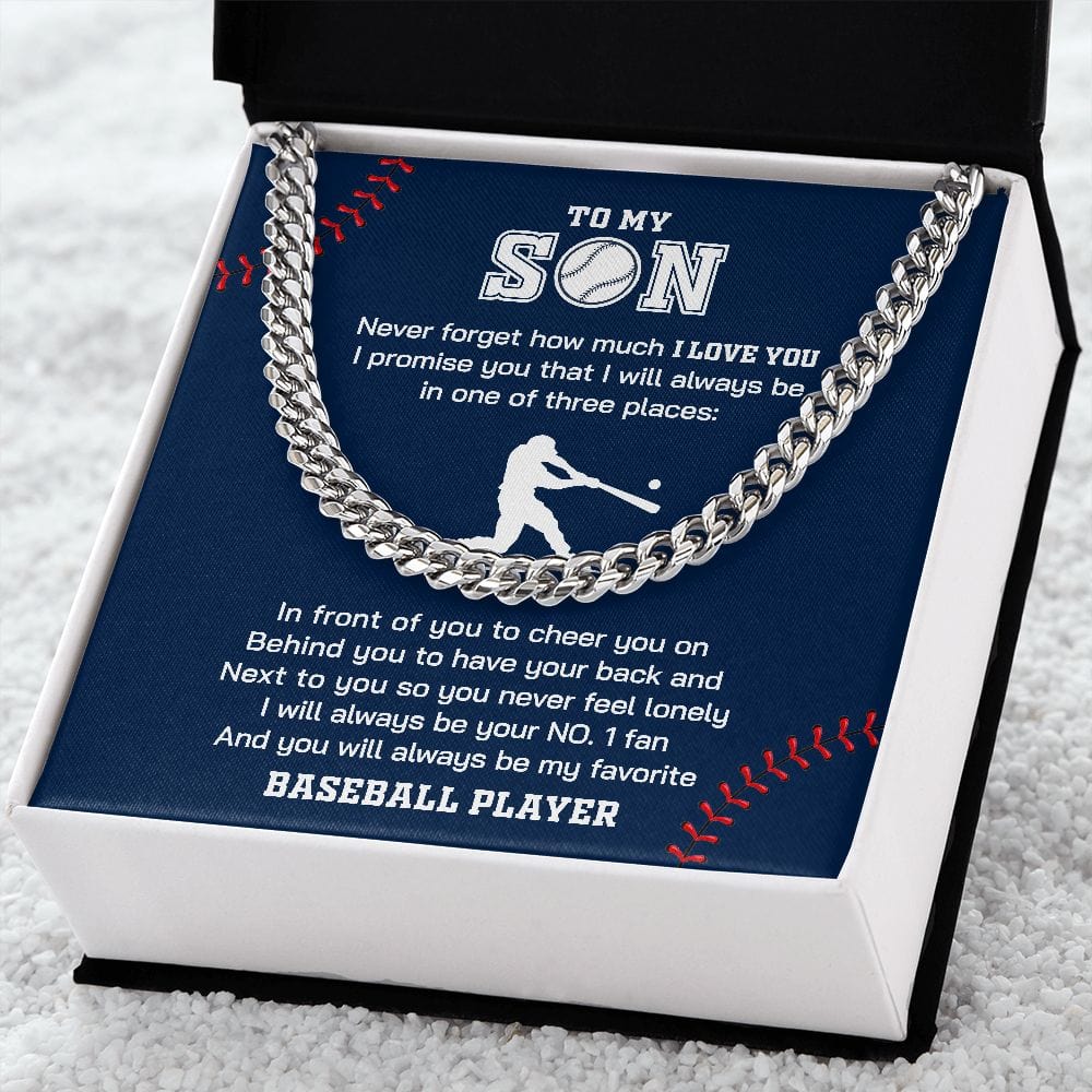 I Will Always In One Of Three Place | To My Baseball Son