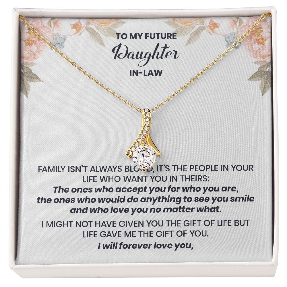 Family Isn't Always Blood | To My Daughter-In-Law Necklace