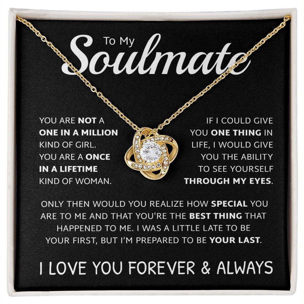 Once in life time | To my soulmate