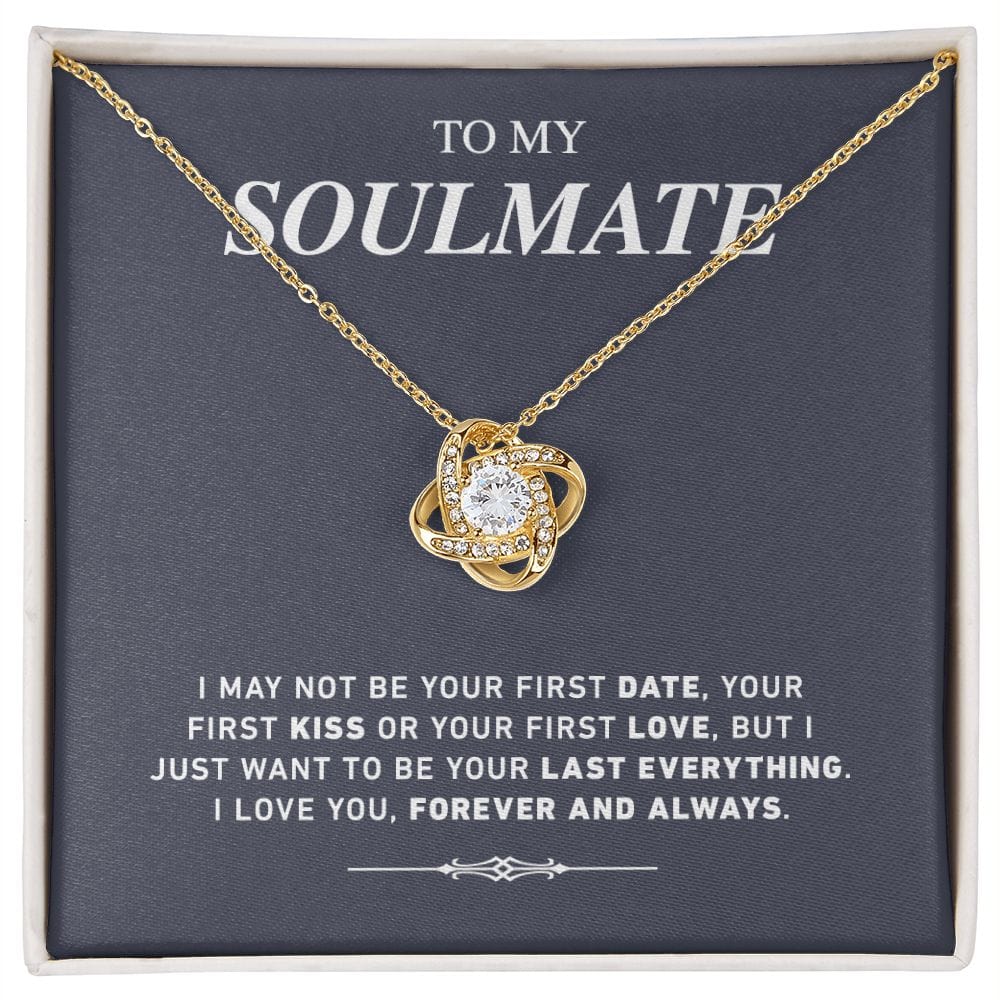 Be Your Last Everything | To My Soulmate Necklace