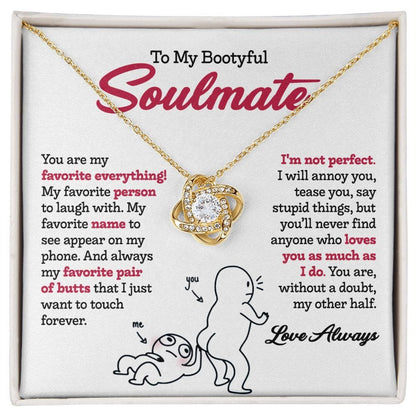 Bootyful Soulmate | To My Soulmate