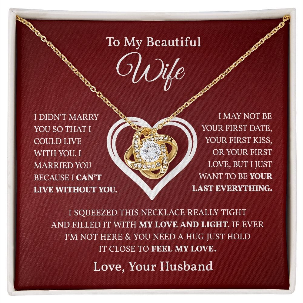 Can't Live Without You | To My Beautiful Wife Necklace