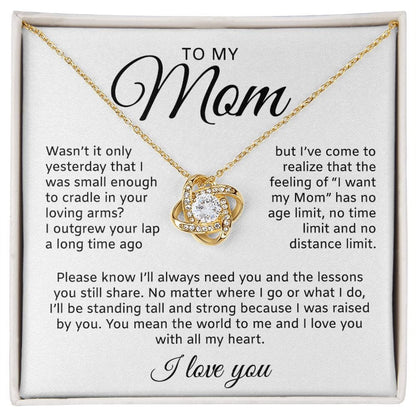 I Will Always Need You | To My Mom Necklace