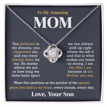 The Man I Am | To My Amazing Mom Necklace